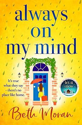 Always On My Mind: The uplifting, heartwarming novel from NUMBER ONE BESTSELLER Beth Moran by Moran, Beth | Paperback | Modern & Contemporary Fiction (Post C 1945) 2