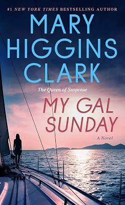 My Gal Sunday by Clark, Mary Higgins | Mass_Market | Fiction 2