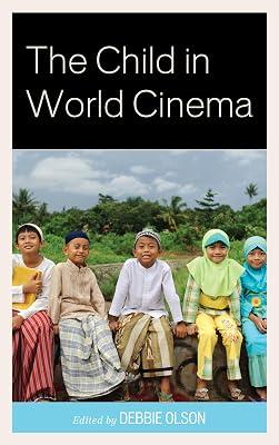 The Child in World Cinema (Children and Youth in Popular Culture) | Hardcover | Films 2