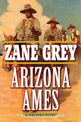 Arizona Ames: A Western Story by Grey, Zane | Paperback | Fiction 2