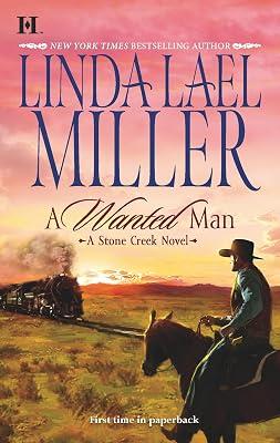 A Wanted Man (A Stone Creek Novel) by Miller, Linda Lael | Mass_Market | Fiction 2