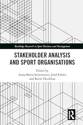 Stakeholder Analysis and Sport Organisations (Routledge Research in Sport Business and Management) | Paperback | Economics 2