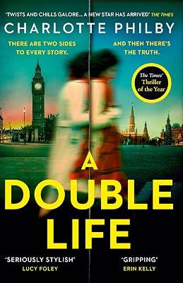 A Double Life: ‘Gripping’ - Erin Kelly by Philby, Charlotte | Paperback | Thriller 2