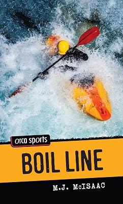 Boil Line (Orca Sports) by Mcisaac, M. J. | Paperback | Juvenile Fiction 2