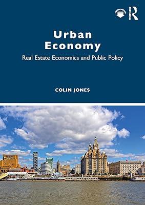 Urban Economy: Real Estate Economics and Public Policy by Jones, Colin | Paperback | Business & Economics 2