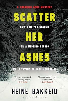 Scatter Her Ashes (A Thorkild Aske Mystery) by Bakkeid, Heine | Paperback | Crime & Mystery 2