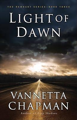 Light of Dawn: Volume 3 (Remnant) by Chapman, Vannetta | Paperback | Fiction 2