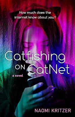 Catfishing on CatNet: A Novel (A CatNet Novel, 1) by Kritzer, Naomi | Hardcover | Young Adult Fiction 2