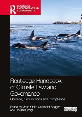 Routledge Handbook of Climate Law and Governance: Courage, Contributions and Compliance | Paperback | Migration 2