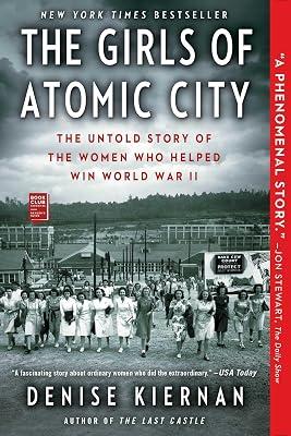 The Girls of Atomic City by Kiernan, Denise | Paperback | History 2