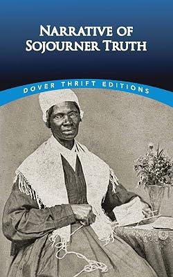 The Narrative of Sojourner Truth (Dover Thrift Editions) by Truth, Sojourner; Gilbert, Olive | Paperback | Autobiography: General 2