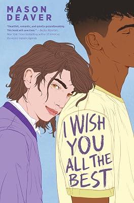 I WISH YOU ALL THE BEST by Deaver, Mason | Hardcover | Young Adult Fiction 2