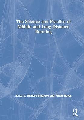 The Science and Practice of Middle and Long Distance Running | Hardcover | Sports Training And Coaching 2