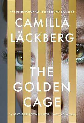 Golden Cage: A novel: 1 (Faye's Revenge) by Läckberg, Camilla | Hardcover | Fiction 2