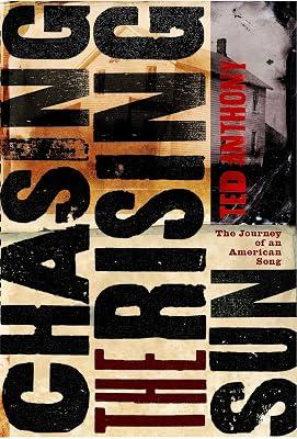 Chasing the Rising Sun: The Journey of an American Song by Anthony, Ted | Paperback | Music 2