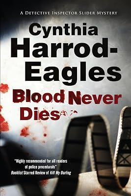 Blood Never Dies: 15 (A Detective Inspector Slider Mystery) by Harrod-Eagles, Cynthia | Paperback | Crime & Mystery 2
