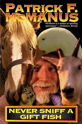 Never Sniff A Gift Fish by McManus, Patrick F. | Paperback | Humor 2