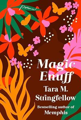 Magic Enuff: Poems by Stringfellow, Tara M. | Paperback | Poetry 2