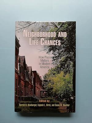 Neighborhood and Life Chances: How Place Matters in Modern America (The City in the Twenty-First Century) | Hardcover | Urban Communities 2