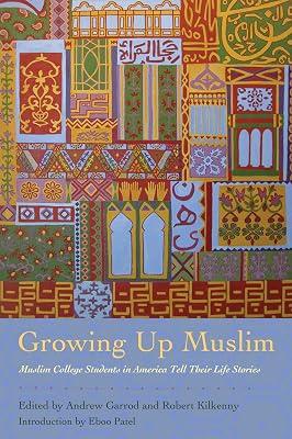 Growing Up Muslim: Muslim College Students in America Tell Their Life Stories | Hardcover | Social Science 2