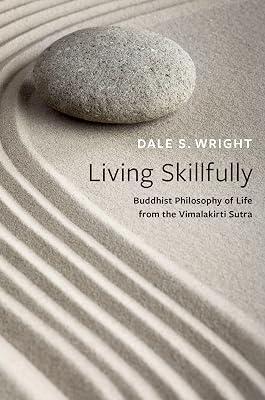 LIVING SKILLFULLY by Wright, Dale S. | Hardcover | Religion 2