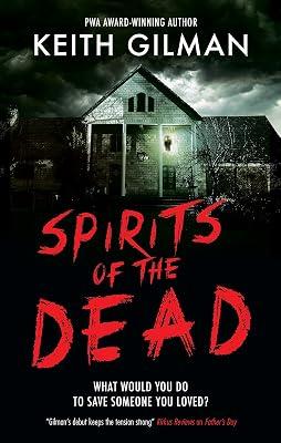 Spirits of the Dead by Gilman, Keith | Hardcover | Horror & Ghost Stories 2