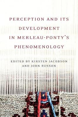Perception and its Development in Merleau-Ponty's Phenomenology | Hardcover | Philosophy: Epistemology & Theory Of Knowledge 2