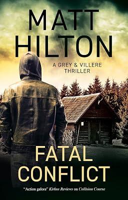 Fatal Conflict: 9 (A Grey and Villere Thriller) by Hilton, Matt | Hardcover | Fiction 2