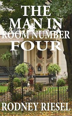 The Man in Room Number Four: 1 (Dunquin Cove) by Riesel, Rodney | Paperback | Fiction 2