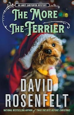 The More the Terrier: An Andy Carpenter Mystery: 30 by Rosenfelt, David | Hardcover | Mystery & Detective 2