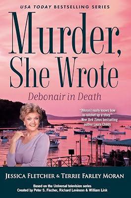 Murder, She Wrote: Debonair in Death by Fletcher, Jessica; Moran, Terrie Farley | Hardcover | Fiction 2