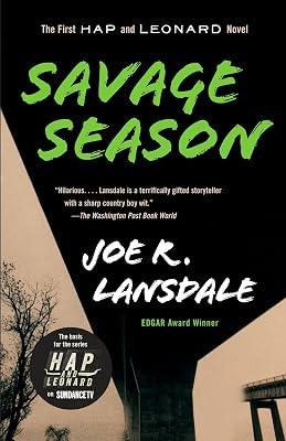 SAVAGE SEASON: A Hap and Leonard Novel (1) (Vintage Crime/Black Lizard) by Lansdale, Joe R. | Paperback | Fiction 2