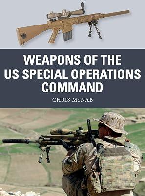 Weapons of the US Special Operations Command: Vietnam 1965-68: 69 by McNab, Chris | Paperback | History 2