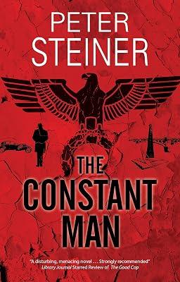 The Constant Man: 2 (A Willi Geismeier thriller) by Steiner, Peter | Hardcover | Historical Mysteries 2