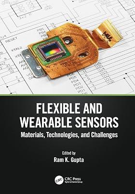 Flexible and Wearable Sensors: Materials, Technologies, and Challenges | Hardcover | Electronic Devices And Materials 2