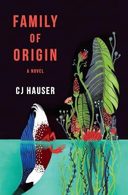 Family of Origin by CJ Hauser | Hardcover | Fiction 2