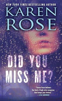 Did You Miss Me? by Rose, Karen | Mass_Market | Fiction 2