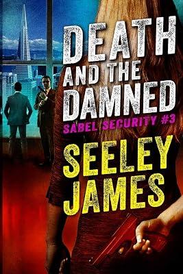 Death and the Damned: 3 (Sabel Security) by James, Seeley | Paperback | Political 2