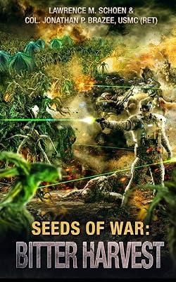 Bitter Harvest: 3 (Seeds of War) by Schoen, Lawrence M; Brazee, Jonathan P | Paperback | Fiction 2