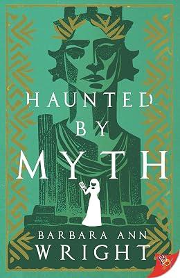 Haunted by Myth by Wright, Barbara Ann | Paperback | Fiction 2