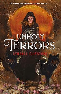 UNHOLY TERRORS by Clipstone, Lyndall | Hardcover | Young Adult Fiction 2
