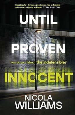 Until Proven Innocent by Williams, Nicola | Hardcover | Political 2