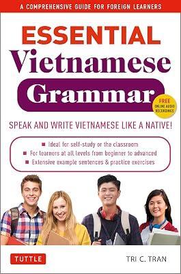 Essential Vietnamese Grammar: A Comprehensive Guide for Foreign Learners (Free Online Audio Recordings) (Essential Grammar Series) by Tran, Tri C. | Paperback | Grammar & Vocabulary 2