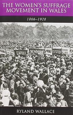 The Women's Suffrage Movement in Wales, 1866-1928 (Studies in Welsh History) by Wallace, Ryland | Paperback | Civil Rights & Citizenship 2