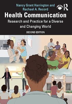 Health Communication: Research and Practice for a Diverse and Changing World by Record, Rachael A.; Harrington, Nancy Grant | Paperback | Psychological Theory 2