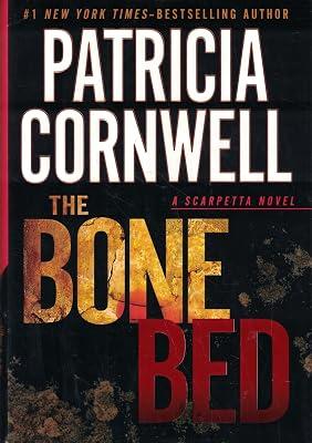 The Bone Bed (Scarpetta) by Cornwell, Patricia | Hardcover 2