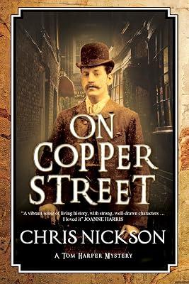On Copper Street: A Victorian Police Procedural: 5 (Tom Harper Mystery, 5) by Nickson, Chris | Paperback | Fiction 2