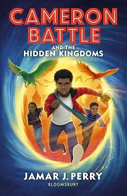 Cameron Battle and the Hidden Kingdoms by Perry, Jamar J. | Paperback | Fantasy & Magical Realism (Children'S 2