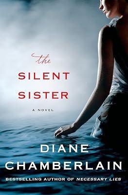 The Silent Sister: A Novel by Chamberlain, Diane | Hardcover 2