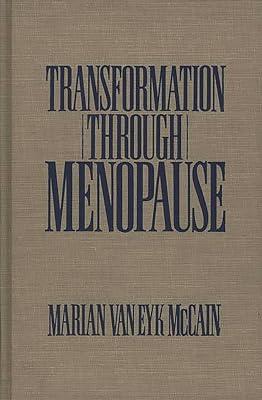 Transformation Through Menopause by Mccain, Marian Van Eyk | Hardcover | Gender Studies: Women 2